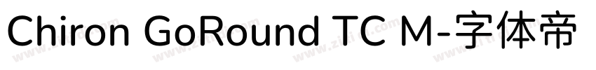 Chiron GoRound TC M字体转换